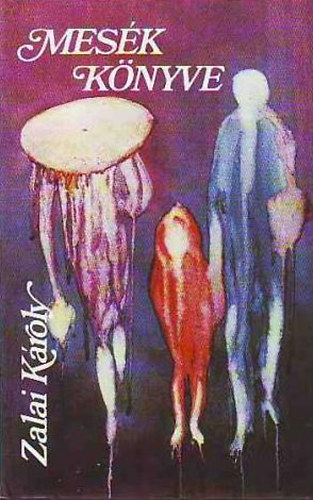 Zalai K�roly - Mes�k k�nyve