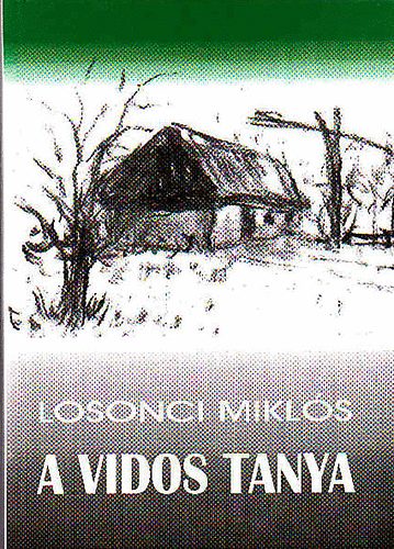 Losonci Miklós - A vidos tanya Dedikált!!!