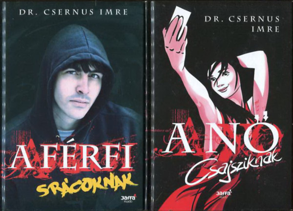 Dr. Csernus Imre - A frfi - srcoknak + A n - csajsziknak I-II.
