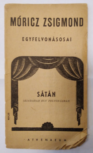 M�ricz Zsigmond - S�t�n - M�ricz Zsigmond egyfelvon�sosai