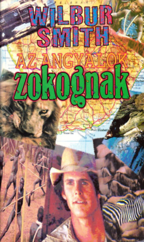 Wilbur Smith - Az angyalok zokognak