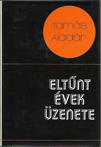 Tams Aladr - Eltnt vek zenete