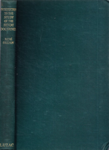 Ren� Gu�non - Introduction to the Study of the Hindu Doctrines