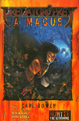 Carl Bowen - Vadsz s prda: A mgus