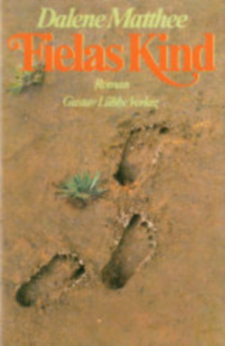 Dalene Matthee - Fielas Kind