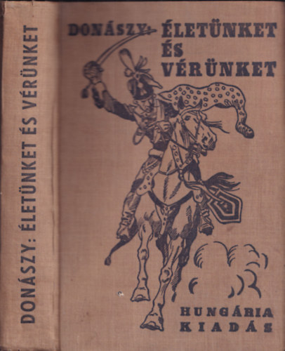 Donszy Ferenc - letnket s vrnket - Sebk Imre illusztrciival