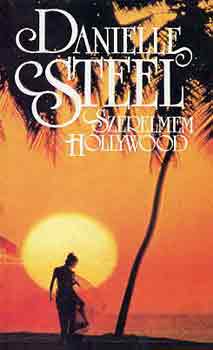Danielle Steel - Szerelmem Hollywood