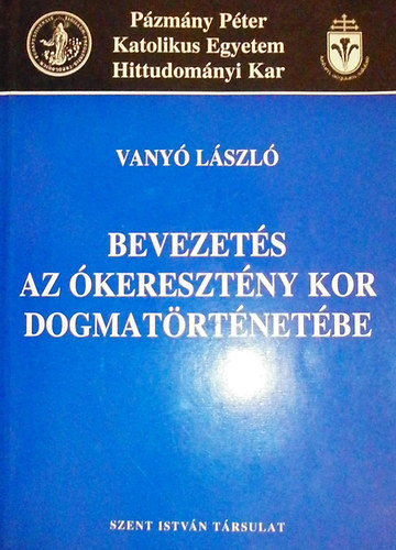 Bevezets az keresztny kor dogmatrtnetbe