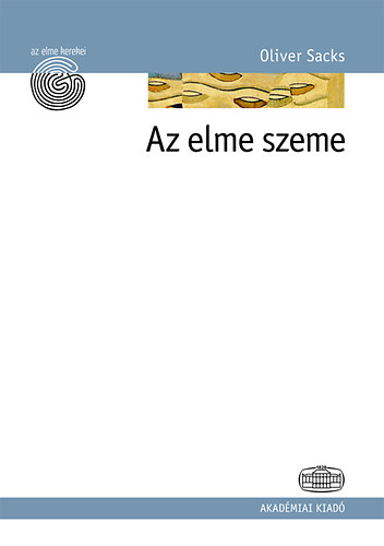 Oliver Sacks - Az elme szeme