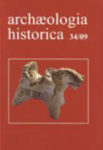 Zdenek Merinsky - Pavel Kouril - Archaeologia historica 34/09.