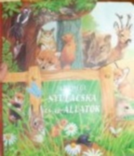 Gisela Fischer - Az üregi nyulacska és az állatok