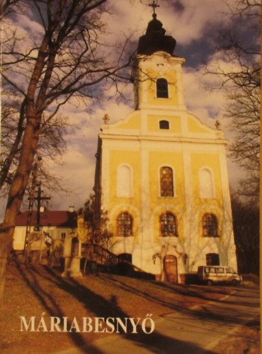 Fr. Nagy Lszl Tams - Mriabesny, a magyar Loreto