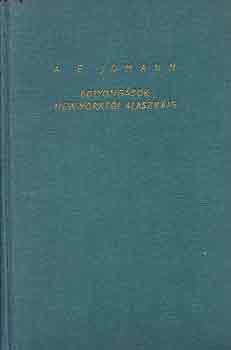 A. E. Johann - Bolyong�sok New-Yorkt�l Alaszk�ig