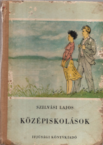 Szilv�si Lajos - K�z�piskol�sok (I. kiad�s)