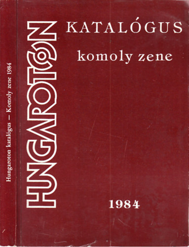 Hungaroton katalgus: Komoly zene (1984)