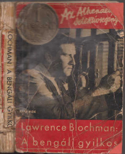 Lawrence G. Blochman - A bengli gyilkos (Az Athenaeum detektvregnye - 1 pengs regnyek)
