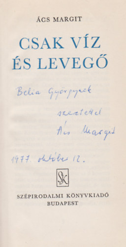 �cs Margit - Csak v�z �s leveg� (Dedik�lt)