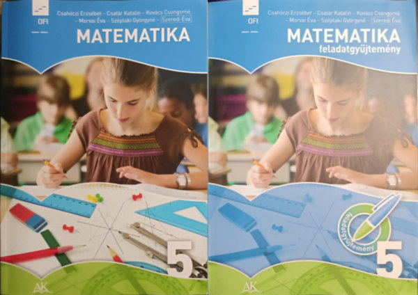 Csahóczi-Csatár-Kovács-Morvai-Széplaki-Szeredi - Matematika 5. Tankönyv+munkafüzet