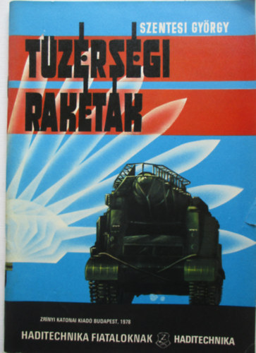 Szentesi Gy�rgy - T�z�rs�gi rak�t�k