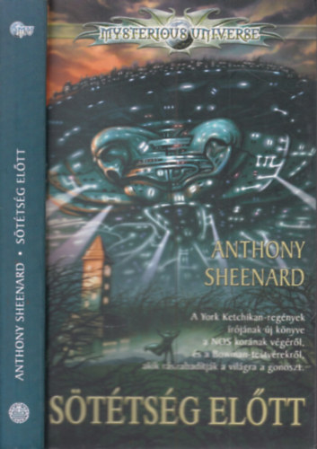 Anthony Sheenard - S�t�ts�g el�tt (Mysterius Univese)- dedik�lt