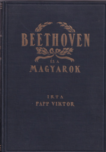 Papp Viktor - Beethoven s a magyarok