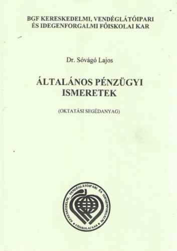 dr. Svg Lajos - ltalnos pnzgyi ismeretek (oktatsi segdanyag)