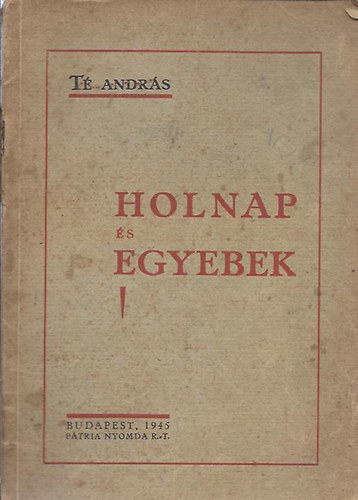 T Andrs - Holnap s egyebek