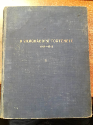 Pilch Jen  (szerk.) - A vilghbor trtnete