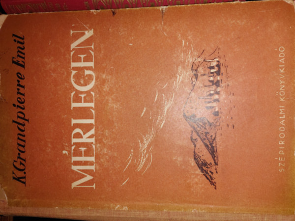 K. Grandpierre Emil - M�rlegen