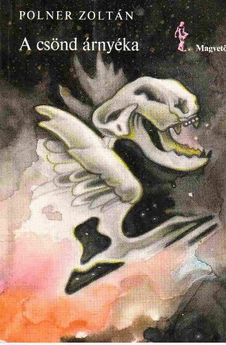 Polner Zolt�n - A cs�nd �rny�ka