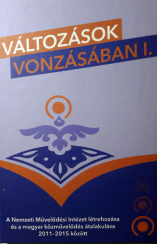 Változások vonzásában I-II.