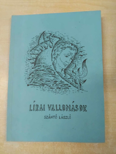 Szántó László - Lírai vallomások