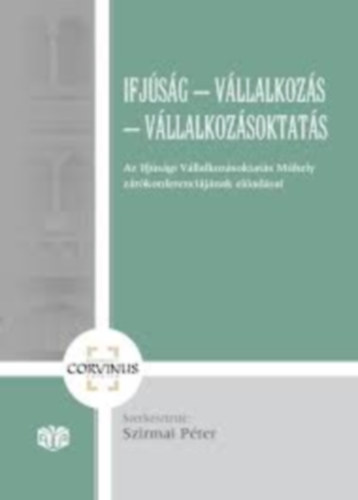 Szirmai Pter - Ifjsg - Vllalkozs - Vllalkozsoktats