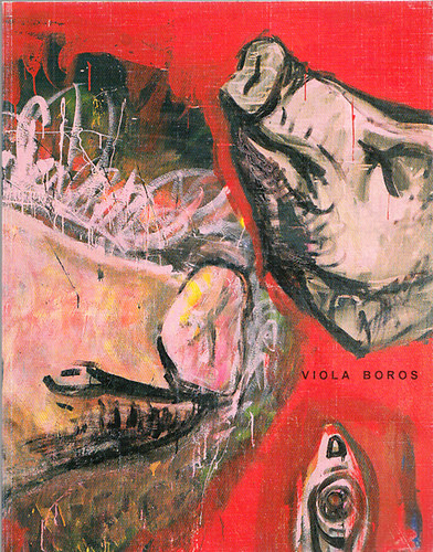 Viola Boros - Bilder 1987-1995