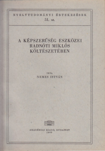 Nemes Istvn - A kpszersg eszkzei Radnti Mikls kltszetben