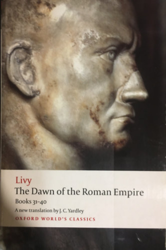 Livy - The Dawn of the Roman Empire