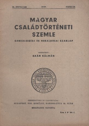 Ba�n K�lm�n  (szerk.) - Magyar csal�dt�rt�neti szemle (IX. �vf. 1943. febru�r)