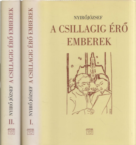 Nyir Jzsef - A csillagig r emberek - Szztz elbeszls I-II.