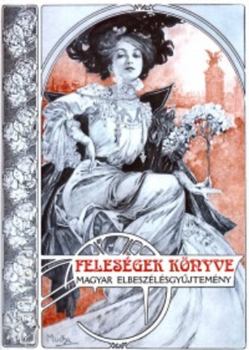 Feleségek könyve - Magyar elbeszélésgyűjtemény