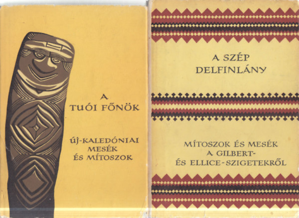 2 db. N�pek mes�i (A tu�i f�n�k (�j-Kaled�niai mes�k �s m�toszok) + A sz�p delfinl�ny (M�toszok �s mes�k a Gilbert- �s Ellice-szigetekr�l))