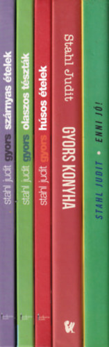 Stahl Judit - 5 db. szak�csk�nyv (Enni j�! + Gyors konyha + Gyors h�sos �telek + Gyors olaszos t�szt�k + Gyors sz�rnyas �telek)