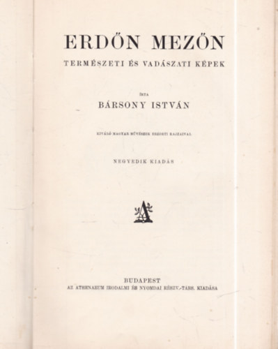 Bársony István - Erdőn mezőn - Természeti és vadászati képek (Kiváló magyar művészek eredeti rajzaival)
