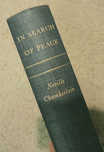 Neville Chamberlain - In Search of Peace