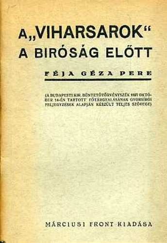 A "Viharsarok" a brsg eltt (Fja Gza pere)
