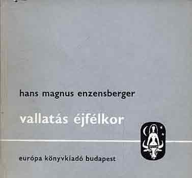 Hans Magnus Enzensberger - Vallat�s �jf�lkor
