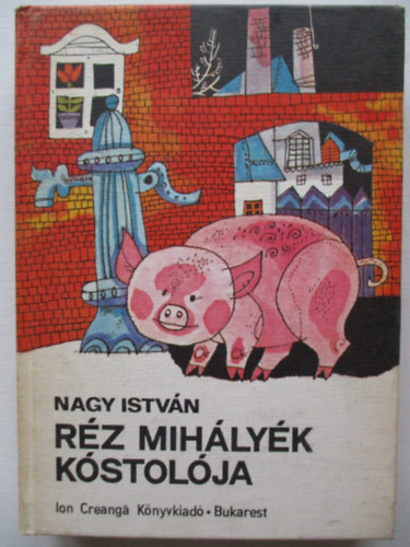 Nagy Istvn - Rz Mihlyk kstolja