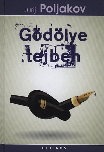 Jurij Poljakov - G�d�lye tejben