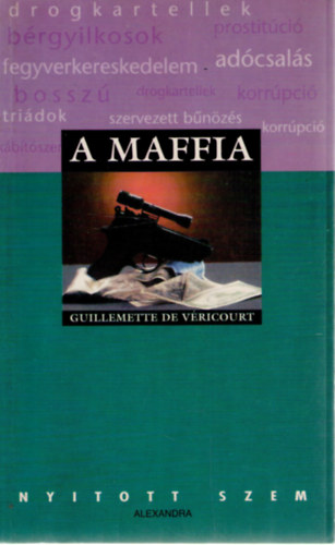 Guillemette de Vricourt - A maffia