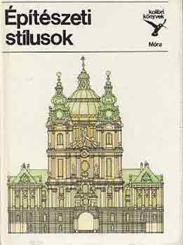 Kel�nyi Gy�rgy - �p�t�szeti st�lusok (Kolibri K�nyvek)