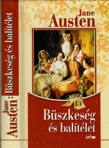 Jane Austen - Bszkesg s baltlet